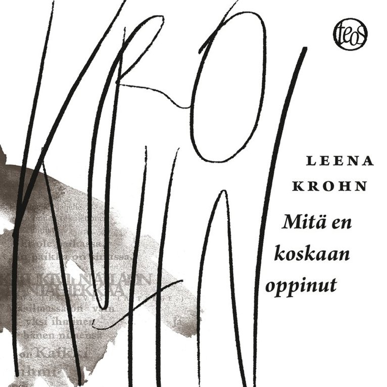 Leena Krohn - Mitä en koskaan oppinut, Ljudbok