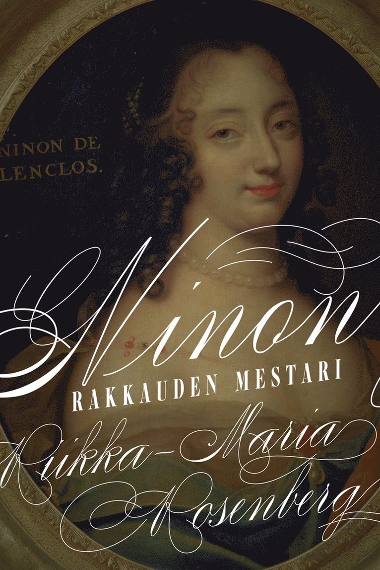 Riikka-Maria Rosenberg - Ninon - rakkauden mestari, E-bok