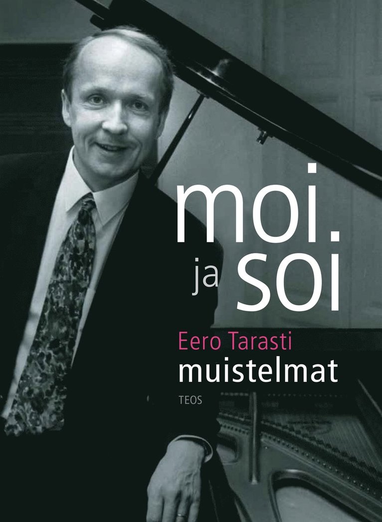 Eero Tarasti - Moi ja soi, E-bok