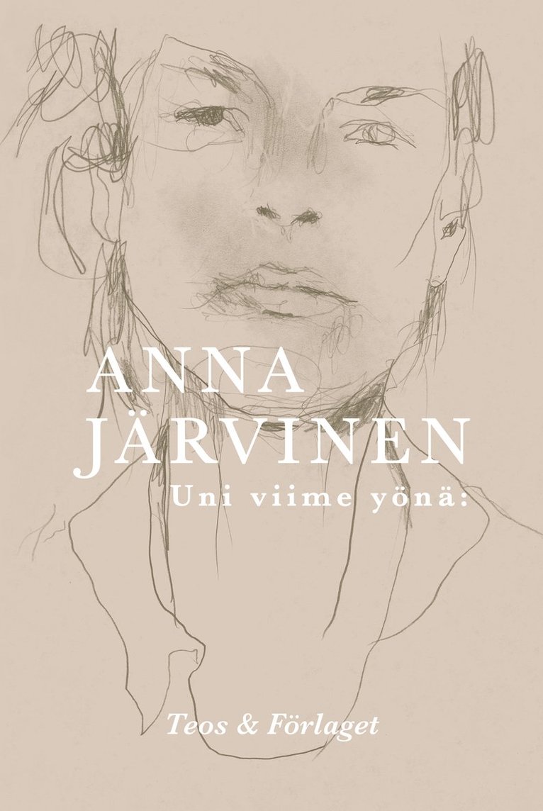 Anna Järvinen - Uni viime yönä, E-bok