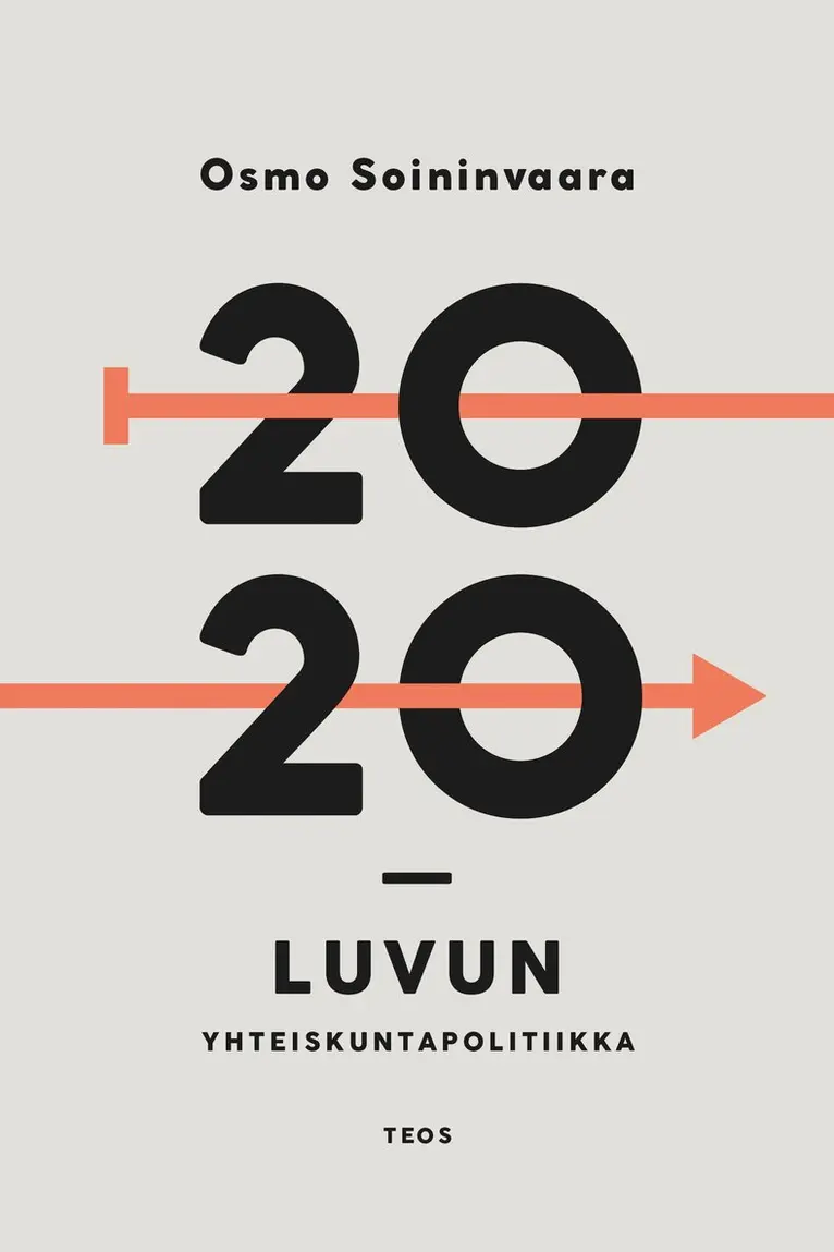 Osmo Soininvaara - 2020-luvun yhteiskuntapolitiikka, E-bok. Tillgänglighet: Lägg i varukorg
