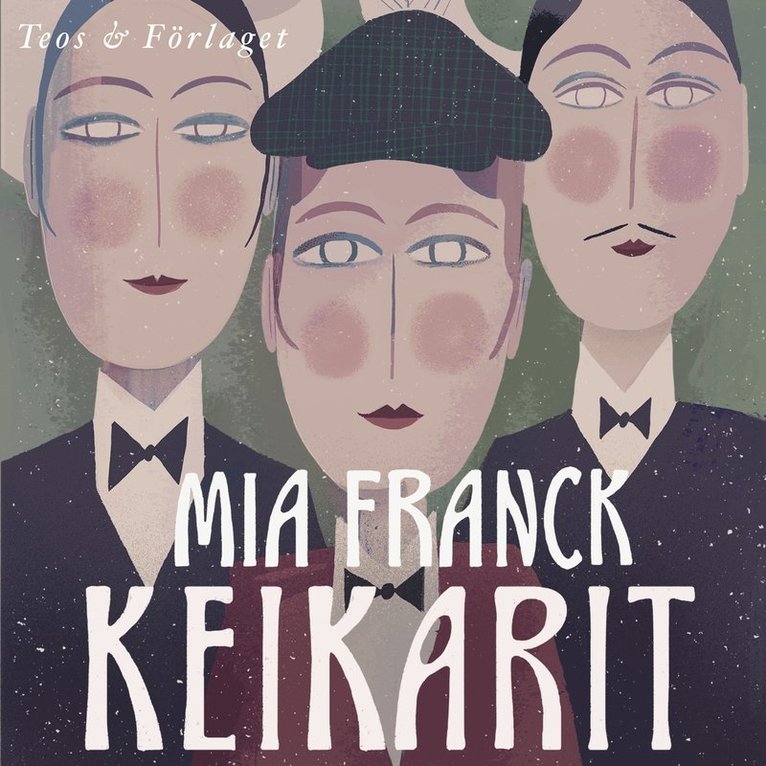 Mia Franck - Keikarit, Ljudbok