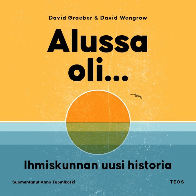 David Graeber, David Wengrow - Alussa oli... Ihmiskunnan uusi historia, Ljudbok