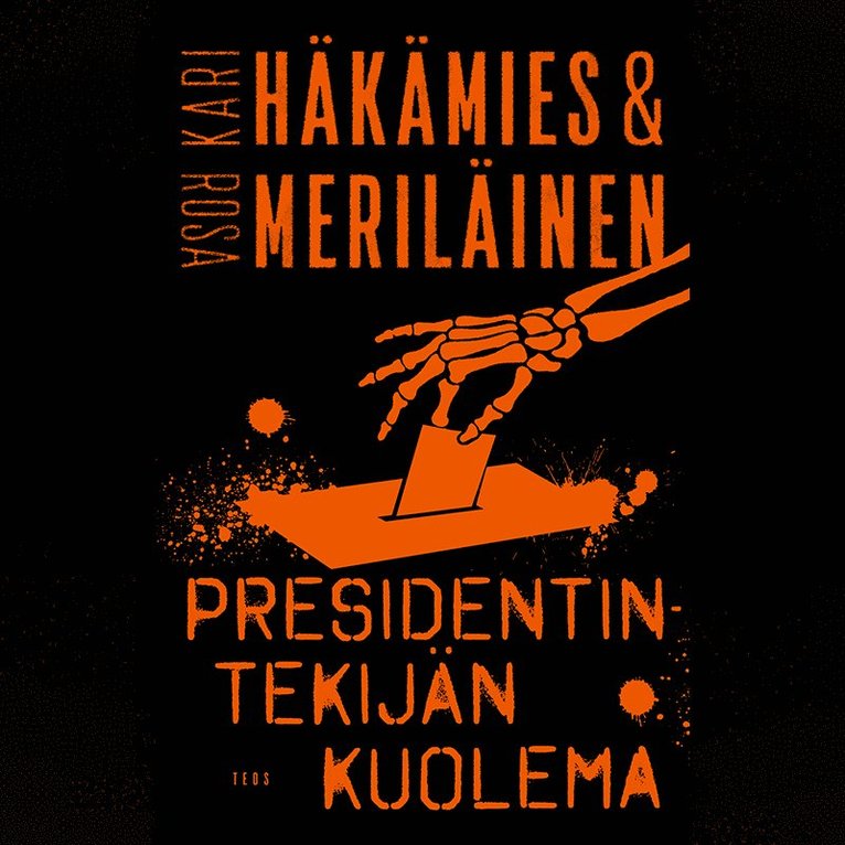 Rosa Meriläinen, Kari Häkämies - Presidentintekijän kuolema, Ljudbok