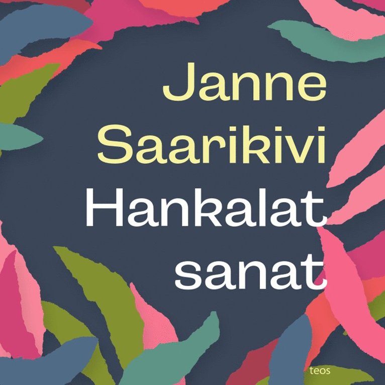 Janne Saarikivi - Hankalat sanat, Ljudbok