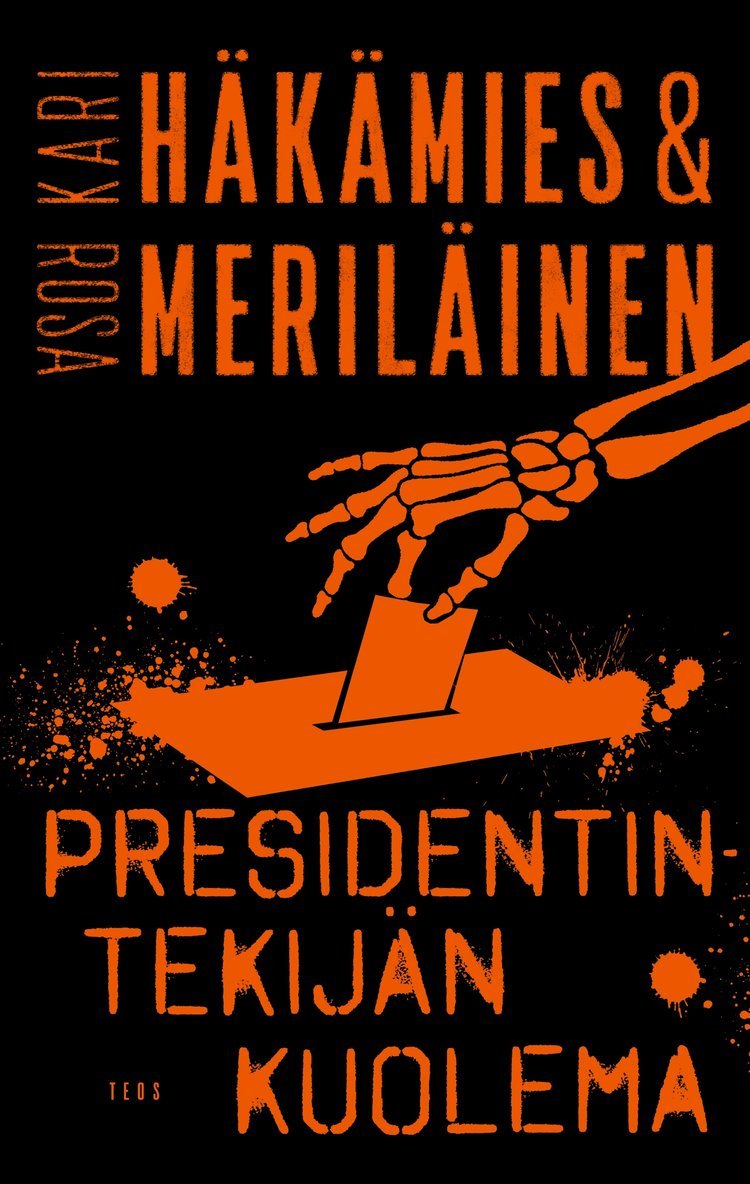 Rosa Meriläinen, Kari Häkämies - Presidentintekijän kuolema, E-bok