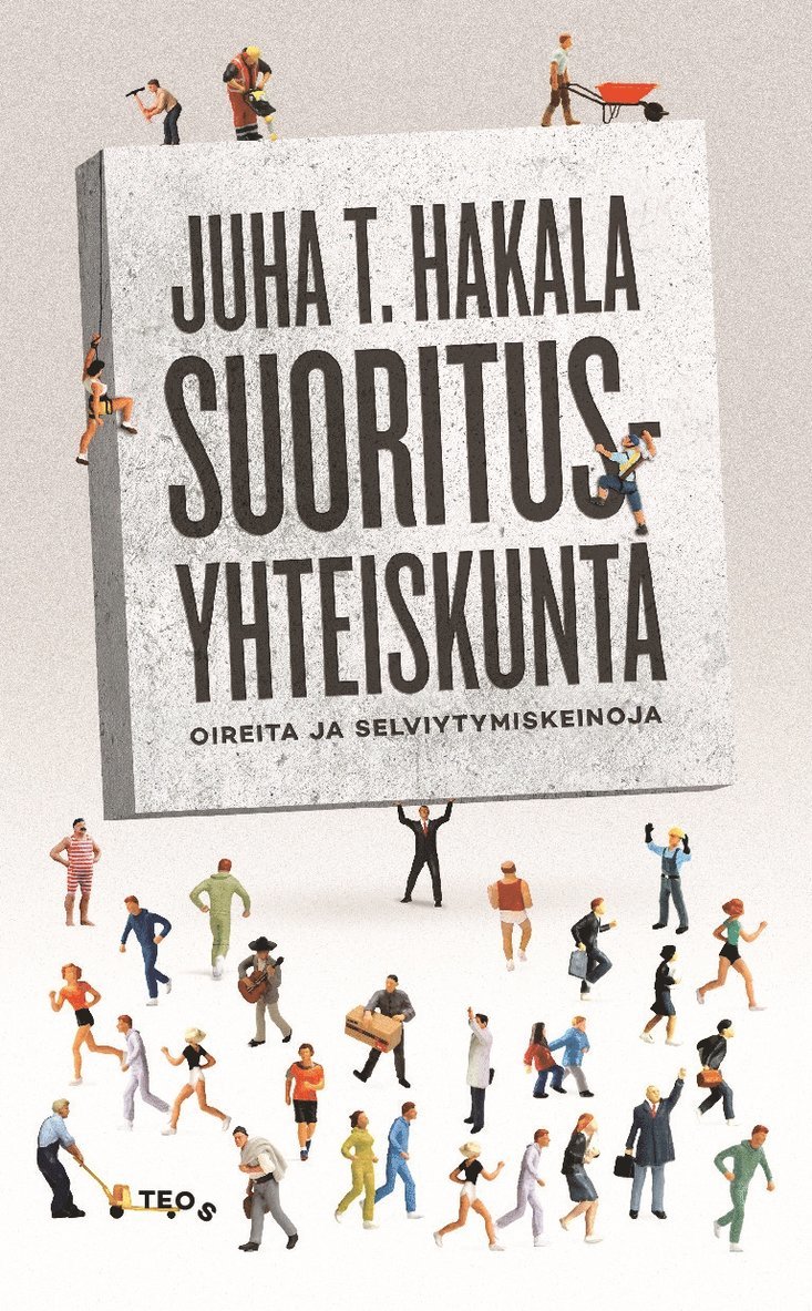 Juha T. Hakala - Suoritusyhteiskunta, E-bok