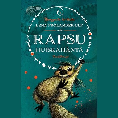 Lena Frölander-Ulf - Rapsu Huiskahäntä, Ljudbok