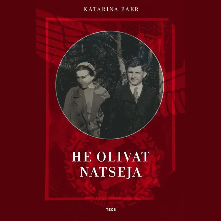 Katarina Baer - He olivat natseja, Ljudbok. Tillgänglighet: Lägg i varukorg