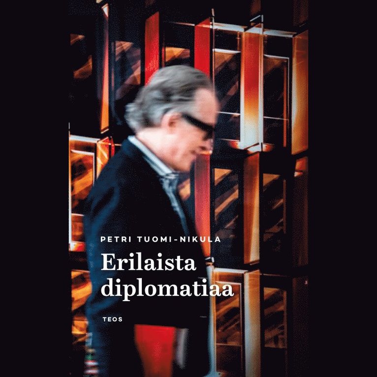 Petri Tuomi-Nikula - Erilaista diplomatiaa, Ljudbok