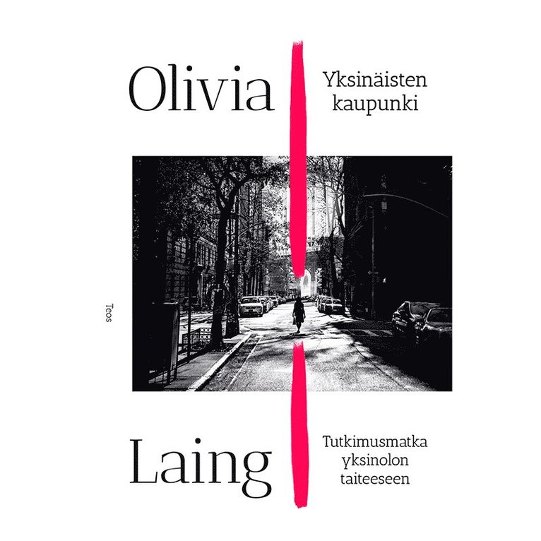 Olivia Laing - Yksinäisten kaupunki, Ljudbok