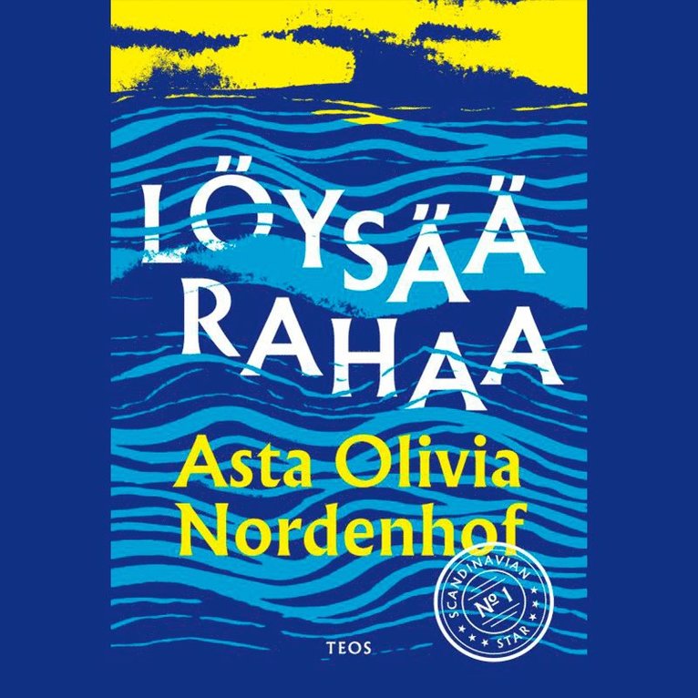 Asta Olivia Nordenhof - Löysää rahaa, Ljudbok