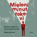 Mieleni minut tekevi