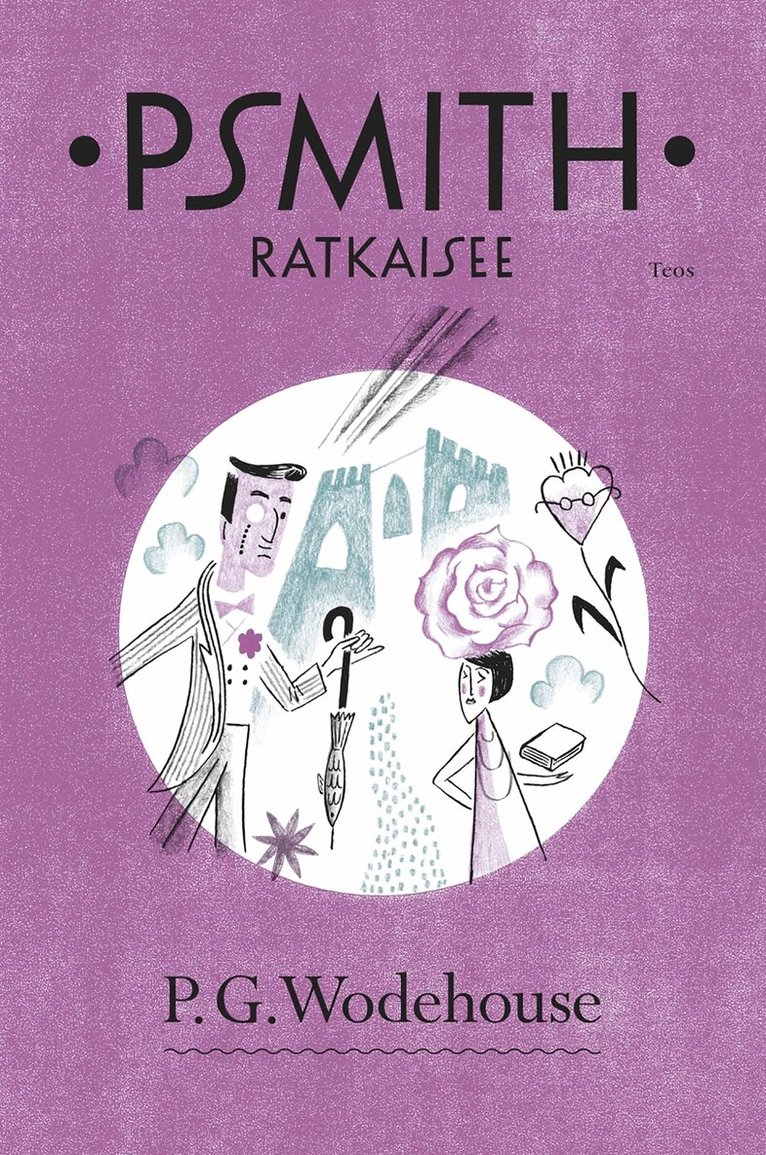 P. G. Wodehouse - Psmith ratkaisee, E-bok