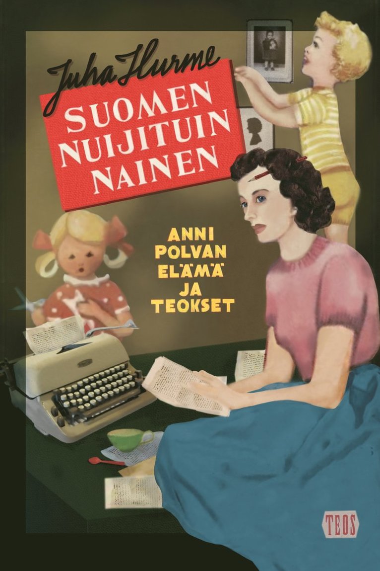 Juha Hurme - Suomen nuijituin nainen. Anni Polvan elämä ja teokset, E-bok
