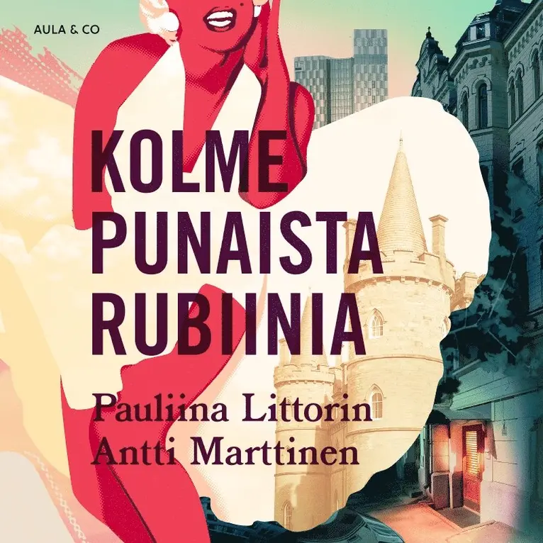 Pauliina Littorin, Antti Marttinen - Kolme punaista rubiinia, Ljudbok. Tillgänglighet: Lägg i varukorg
