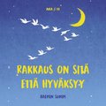 Rakkaus on sit ett hyvksyy