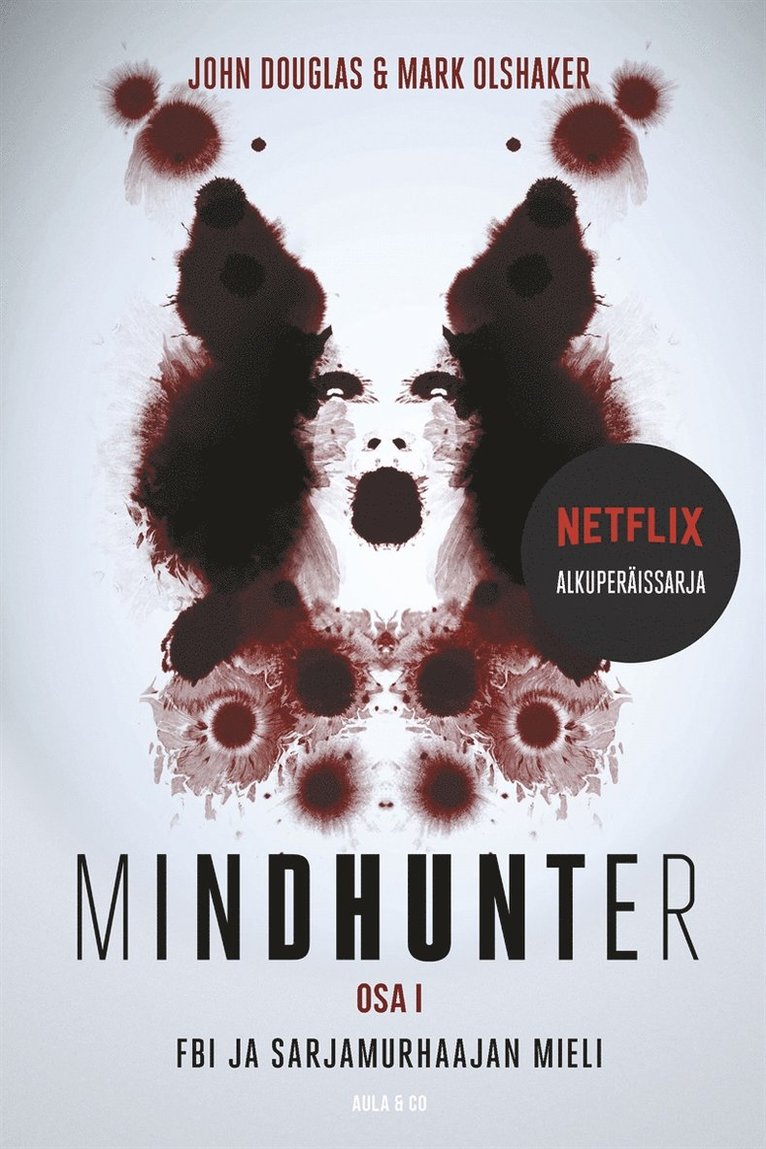 John Douglas, Mark Olshaker - Mindhunter – FBI ja sarjamurhaajan mieli, E-bok