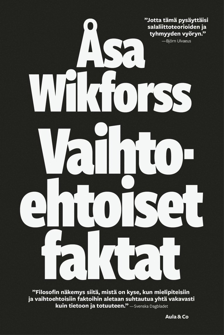Åsa Wikforss - Vaihtoehtoiset faktat, E-bok