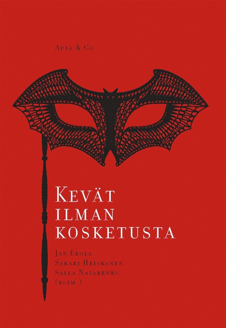 Salla Nazarenko, Sakari Heiskanen, Jan Erola - Kevät ilman kosketusta, E-bok