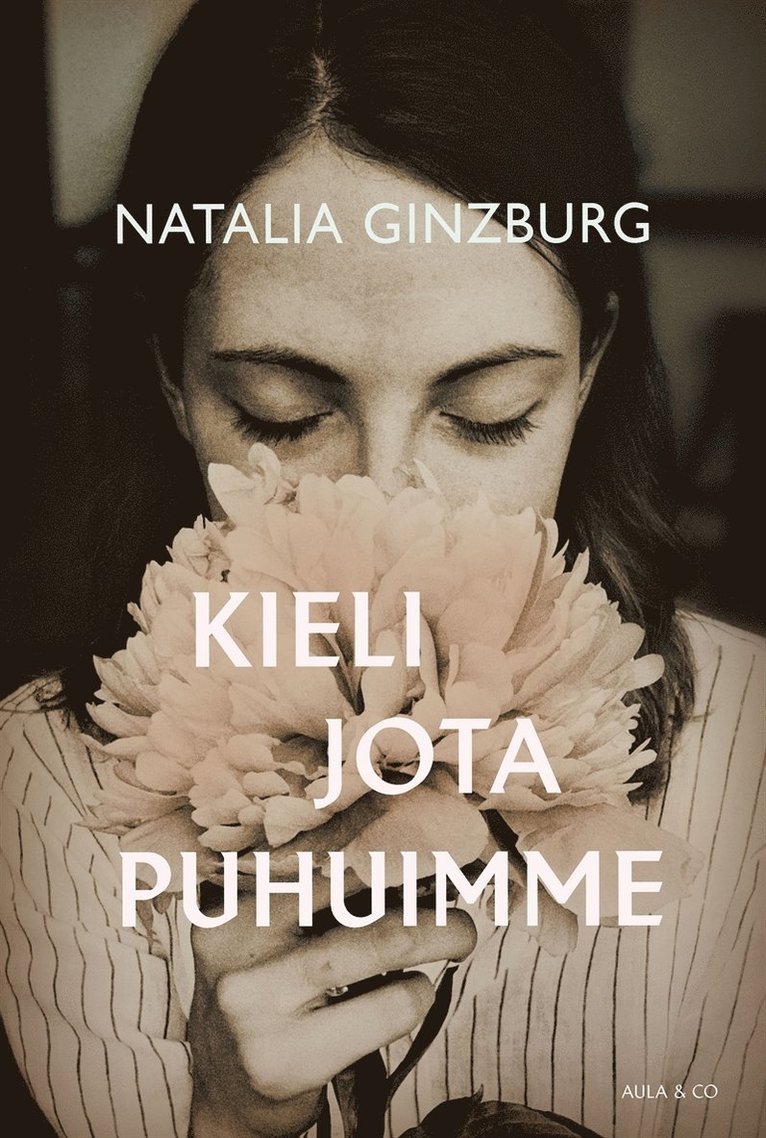 Natalia Ginzburg - Kieli jota puhuimme, E-bok