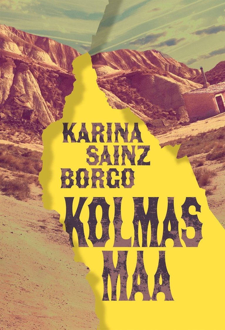 Karina Sainz Borgo - Kolmas maa, E-bok
