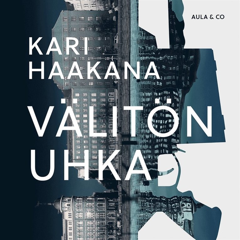 Kari Haakana - Välitön uhka, Ljudbok