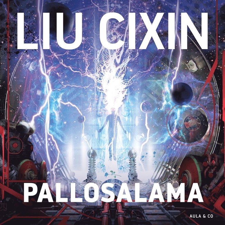 Liu Cixin, - Pallosalama, Ljudbok