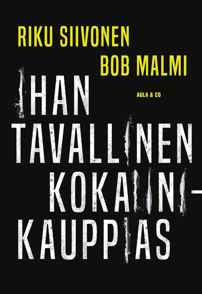 Riku Siivonen, Bob Malmi - Ihan tavallinen kokaiinikauppias, E-bok. Tillgänglighet: Lägg i varukorg