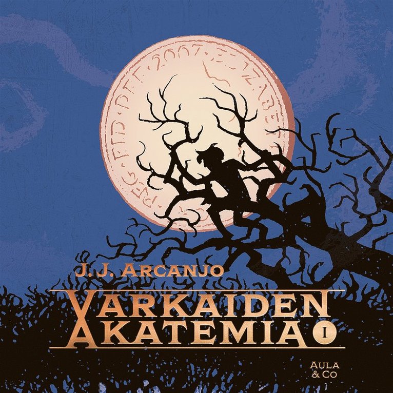J. J. Arcanjo - Varkaiden akatemia, Ljudbok