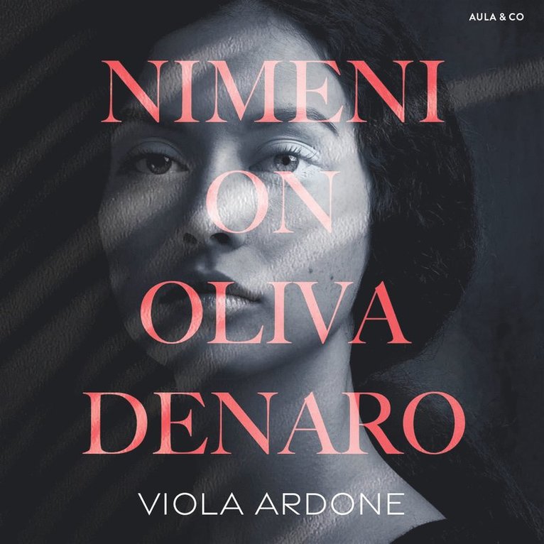 Viola Ardone - Nimeni on Oliva Denaro, Ljudbok