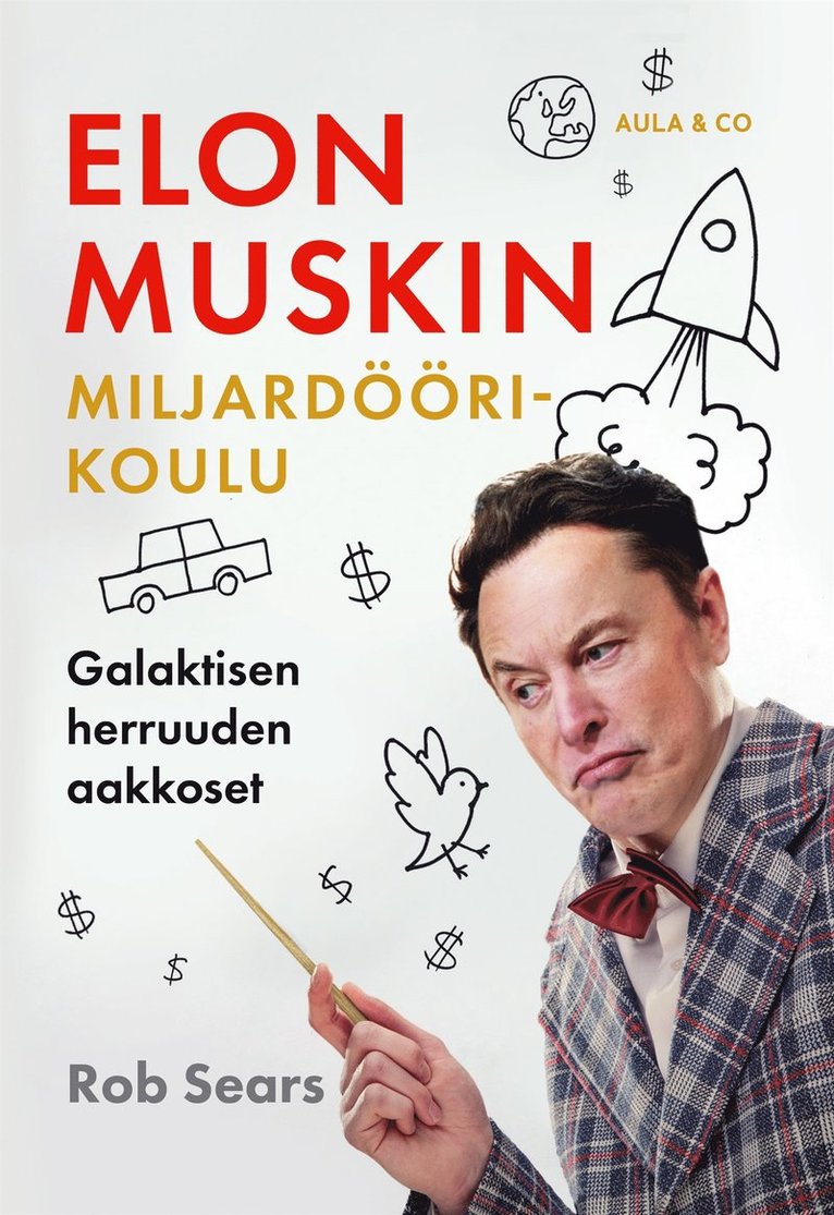 Rob Sears - Elon Muskin miljardöörikoulu, E-bok