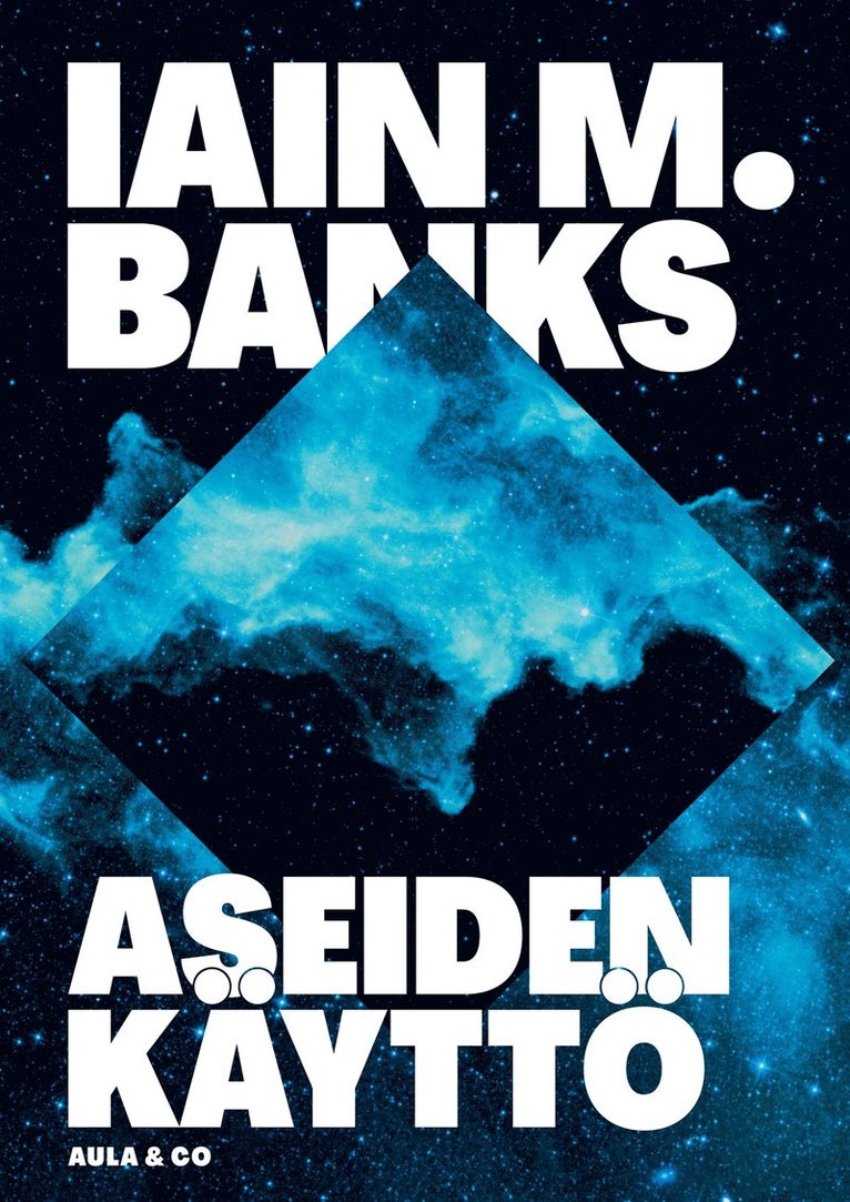 Iain M. Banks - Aseiden käyttö, E-bok