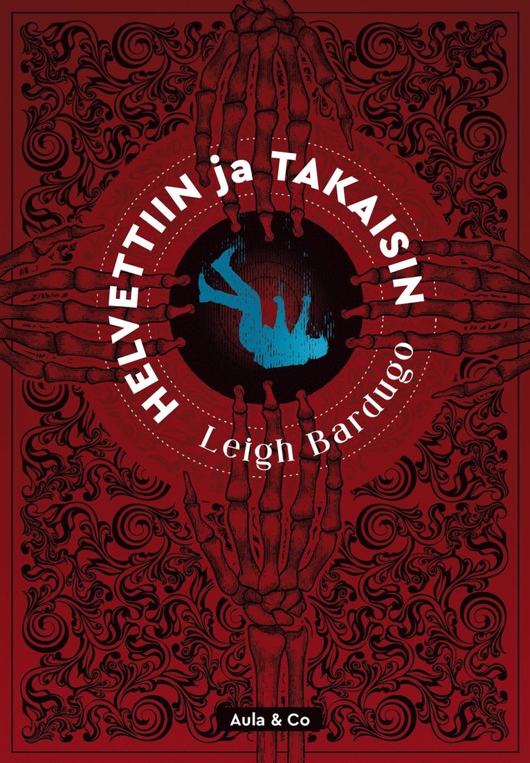 Leigh Bardugo - Helvettiin ja takaisin, E-bok