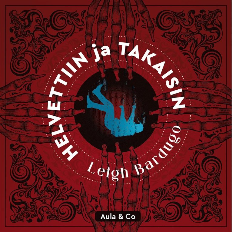 Leigh Bardugo - Helvettiin ja takaisin, Ljudbok