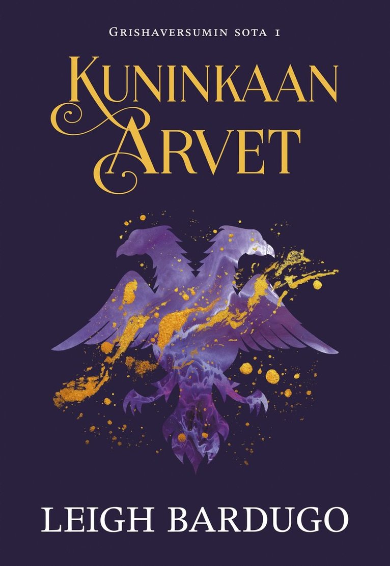 Leigh Bardugo - Kuninkaan arvet, E-bok