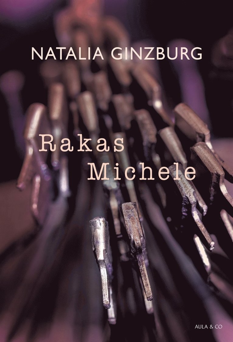 Natalia Ginzburg - Rakas Michele, E-bok