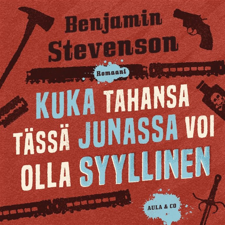 Benjamin Stevenson - Kuka tahansa tässä junassa voi olla syyllinen, Ljudbok