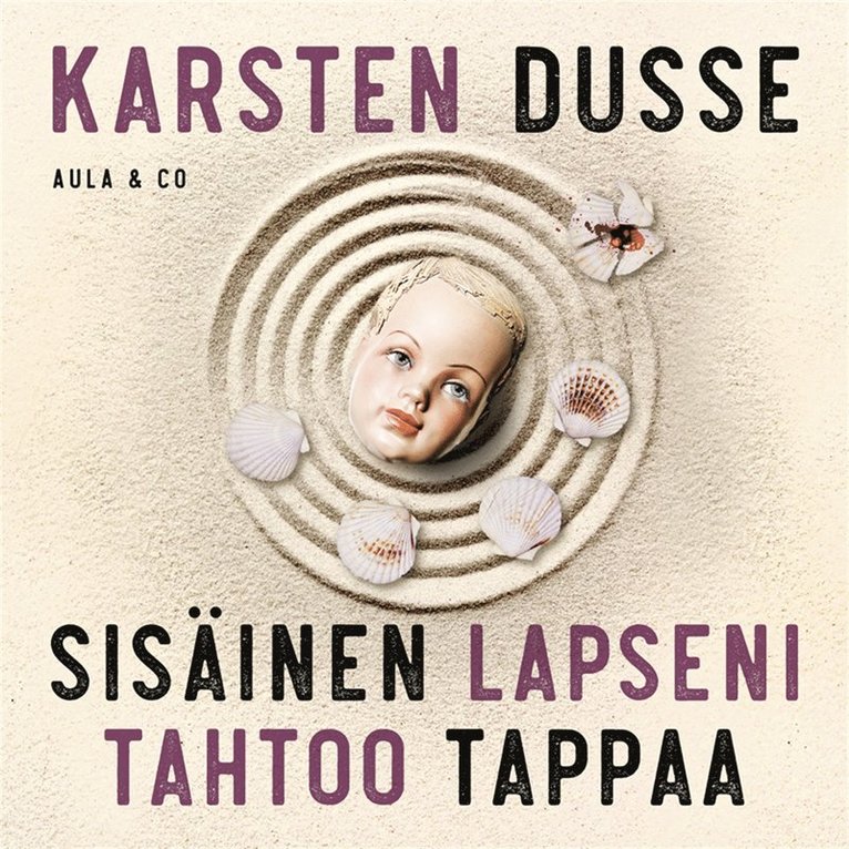 Karsten Dusse - Sisäinen lapseni tahtoo tappaa, Ljudbok