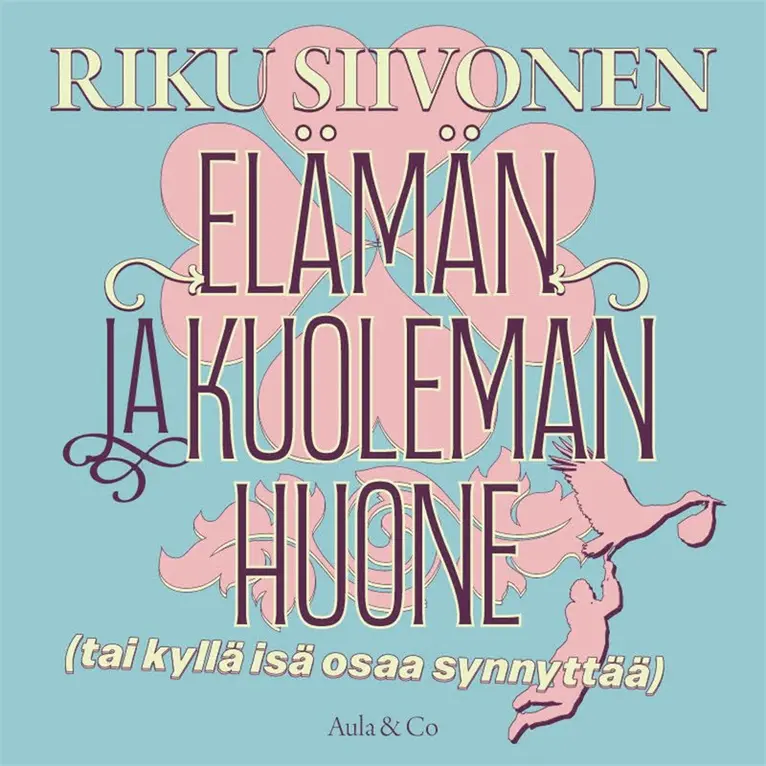 Riku Siivonen - Elämän ja kuoleman huone (tai kyllä isä osaa synnyttää), Ljudbok. Tillgänglighet: Lägg i varukorg