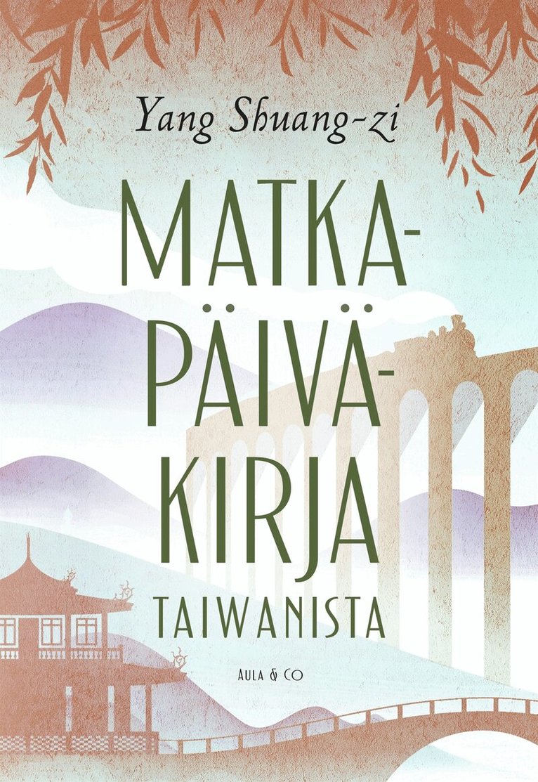 Yang Shuang-Zi - Matkapäiväkirja Taiwanista, E-bok