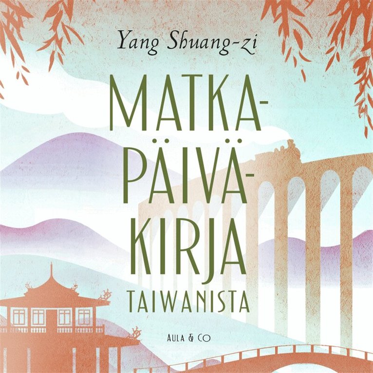 Yang Shuang-Zi - Matkapäiväkirja Taiwanista, Ljudbok