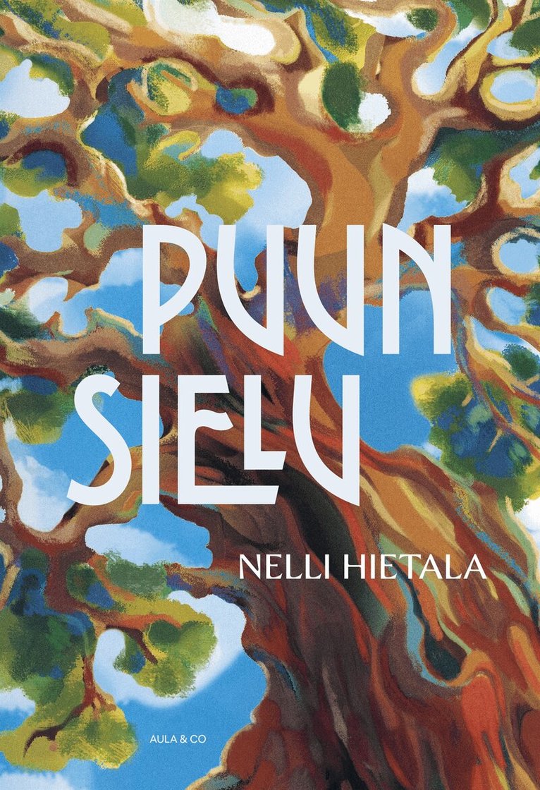 Nelli Hietala - Puun sielu, E-bok