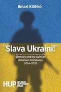 &quot;Slava Ukraini!&quot;