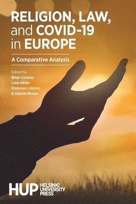 Brian Conway, Lene Kühle, Francesco Alicino - Religion, Law, and COVID-19 in Europe, Häftad