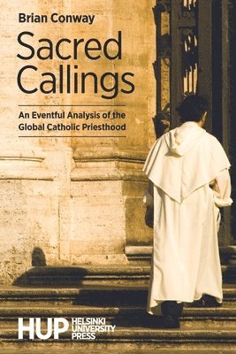 Brian Conway - Sacred Callings, Häftad