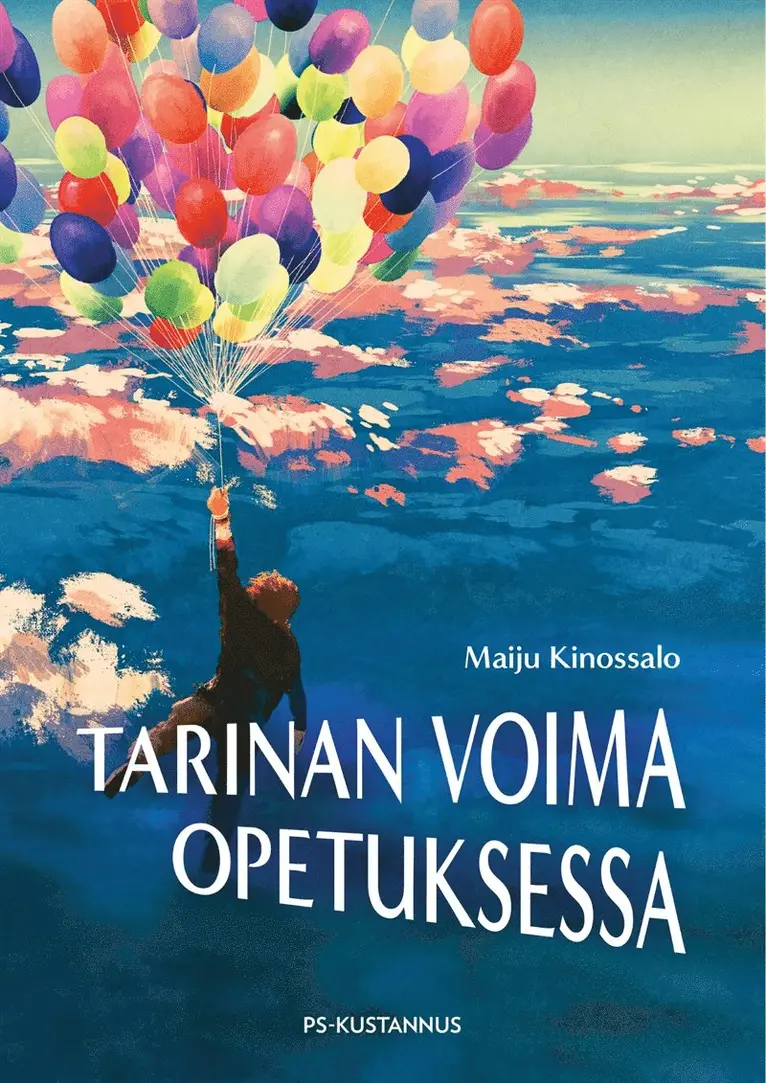 Maiju Kinossalo - Tarinan voima opetuksessa, E-bok. Tillgänglighet: Lägg i varukorg