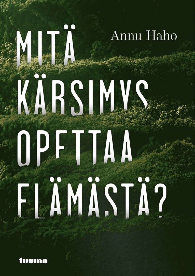 Annu Haho - Mitä kärsimys opettaa elämästä?, E-bok