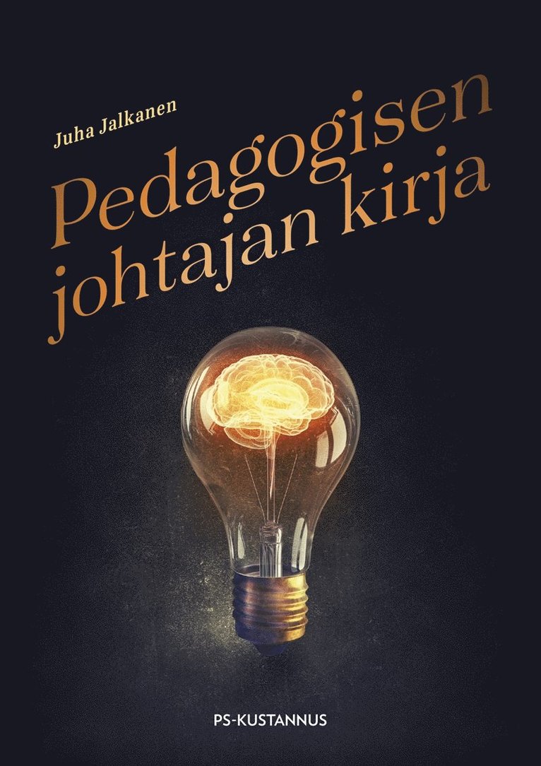 Juha Jalkanen - Pedagogisen johtajan kirja, E-bok