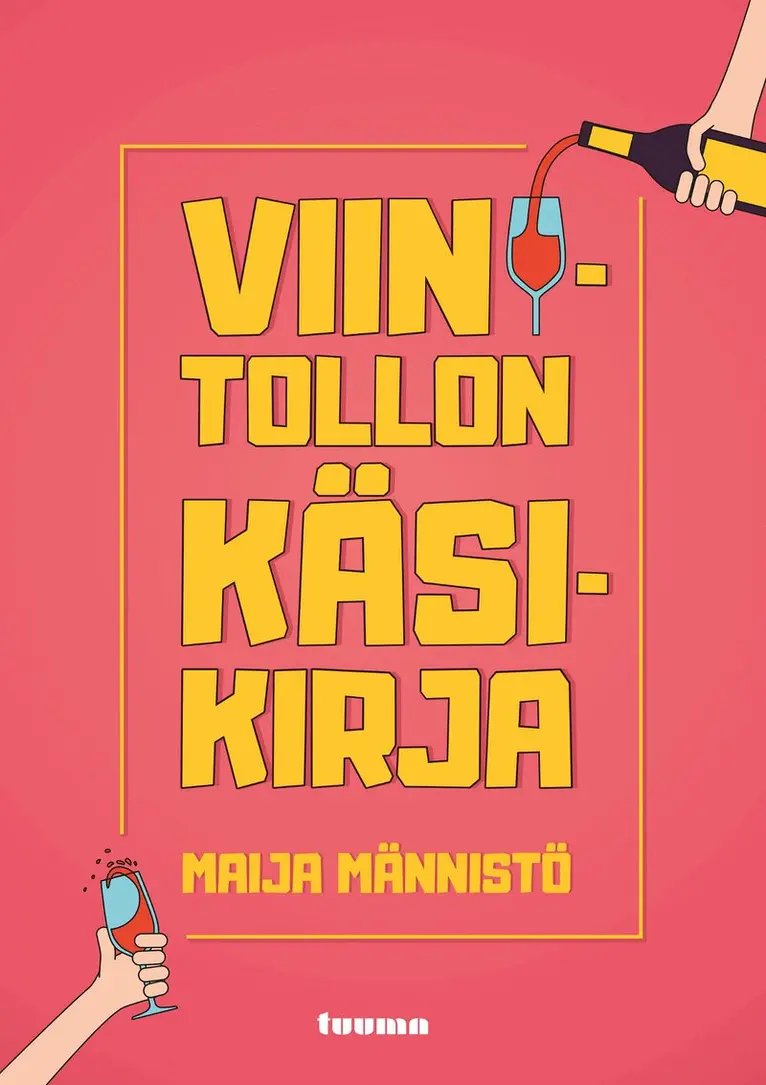 Maija Männistö - Viinitollon käsikirja, E-bok. Tillgänglighet: Lägg i varukorg